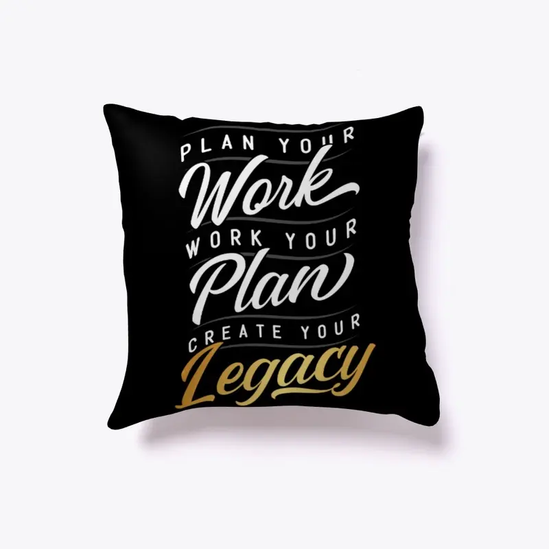 Plan your work