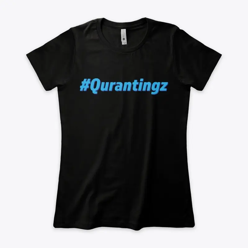 #Quarantingz