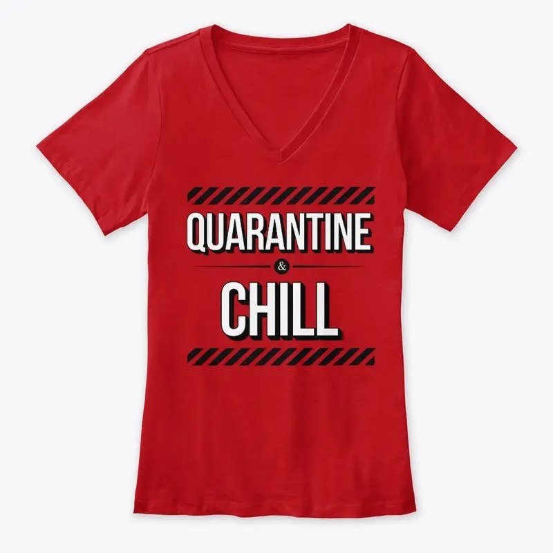 Quarantine & Chill